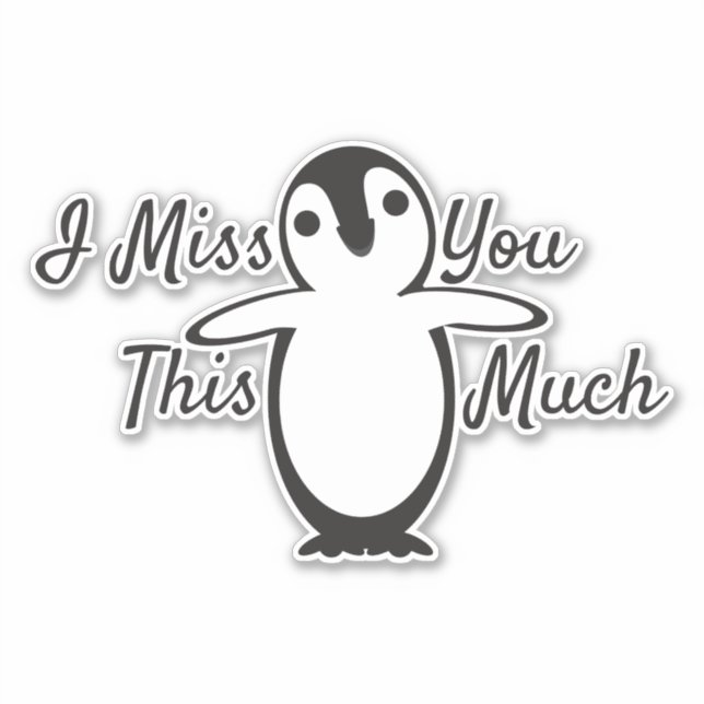 Penguin miss you this much sticker (Front)