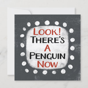 Penguin Now Greeting Card