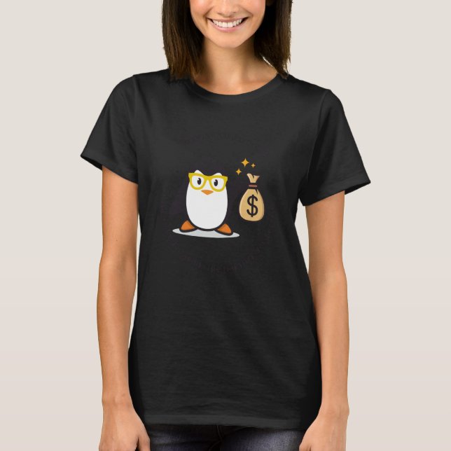 penguin penguins cute bird money T-Shirt (Front)