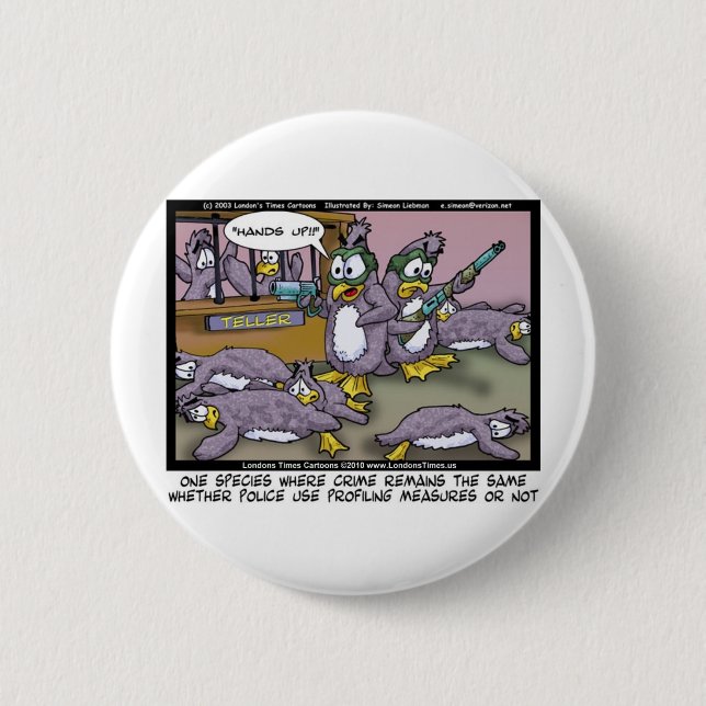 Penguin Profiling Funny Gifts Tees & Collectibles Pinback Button (Front)