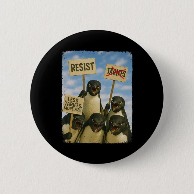 Penguin Protest Against Tarrifs March Activism Fun Button (Front)