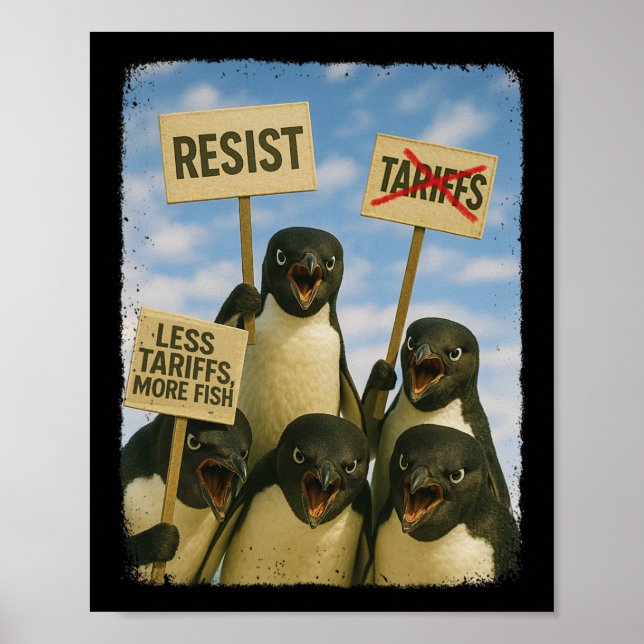 Penguin Protest Against Tarrifs March Activism Fun Poster (Front)
