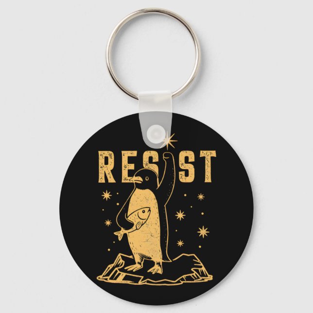 Penguin Resist Penguins Protest Against Tariffs An Keychain (Front)