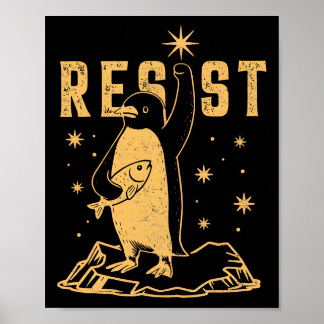Penguin Resist Penguins Protest Against Tariffs An Poster (Front)