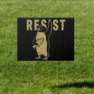 Penguin Resist Penguins Protest Against Tariffs Sign