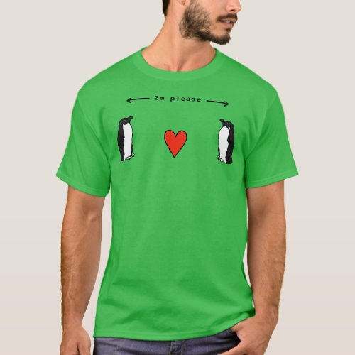 Penguin Says Social Distancing 2m Please T_Shirt