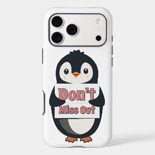 Penguin Sign: Don’t Miss Out iPhone 17 Pro Max Case