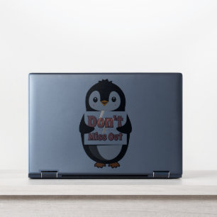 Penguin Sign: Don’t Miss Out HP Laptop Skin