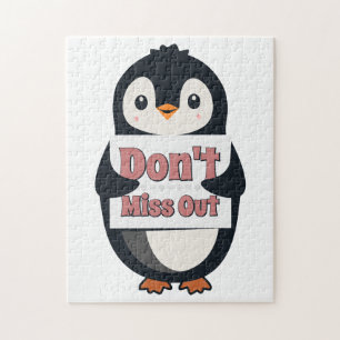Penguin Sign: Don’t Miss Out Jigsaw Puzzle