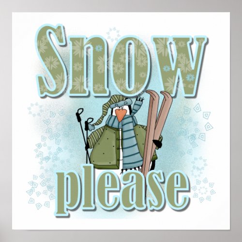 Penguin Ski Snow Please T_shirts and Gifts Poster