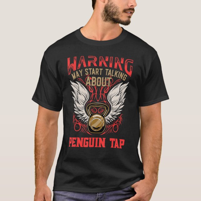 Penguin Tap  Workout Humor Gym Fitness Health T-Shirt (Front)