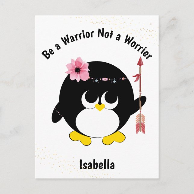 Penguin Warrior not a Worrier Cute Personalised Postcard (Front)