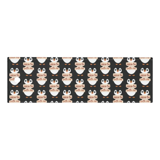 Penguin Welcome Sign: nice to meet with me Ruler (Front)