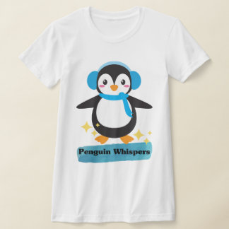 Penguin Whispers  T-Shirt
