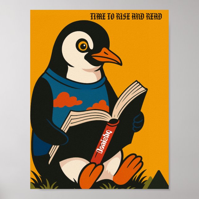 Penguin With A Book — Time To Rise And Read!  Poster (Front)