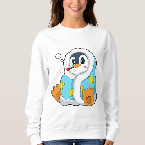Penguin with Clinical thermometer Sweatshirt