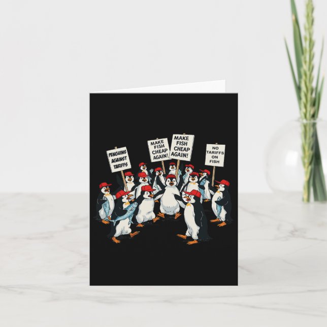 Penguins Against Tariff Funny Penguin Anti-tariff  Card (Front)