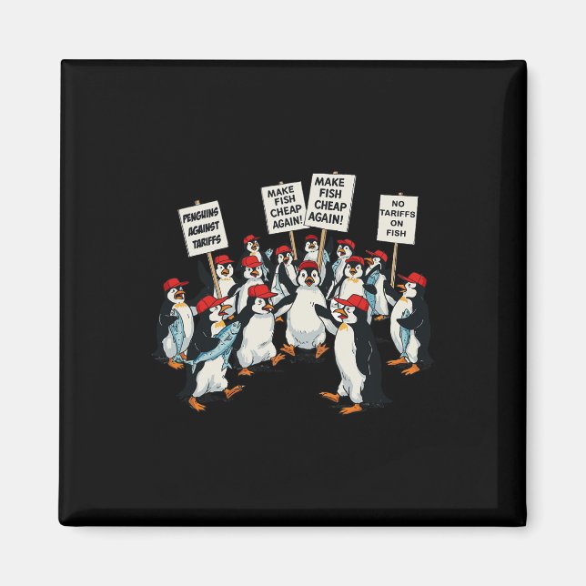 Penguins Against Tariff Funny Penguin Anti-tariff  Magnet (Front)
