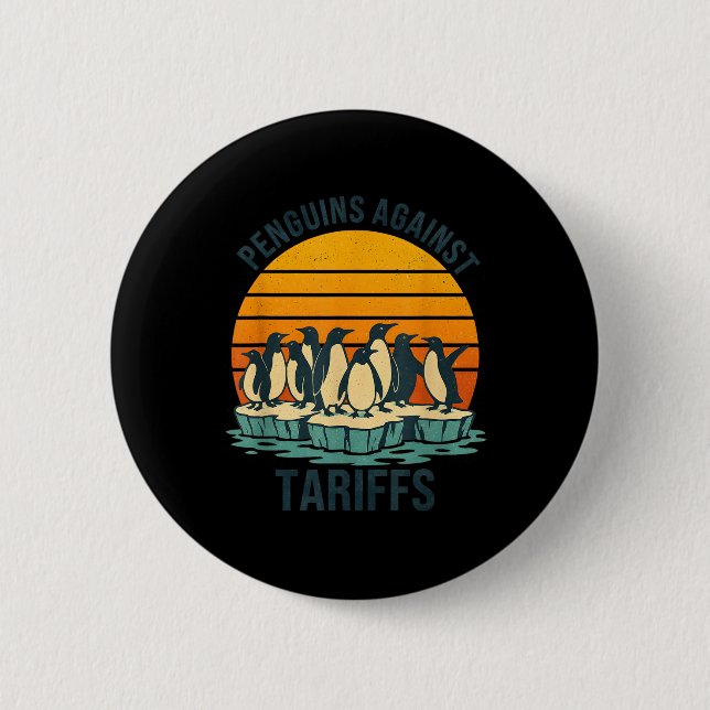 Penguins Against Tariffs Anti Tariffs Funny Pengui Button (Front)