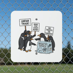 Penguins Against Tariffs Anti Trump Metal Sign