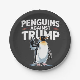Penguins Against Trump Anti Trump Resist Tarrifs  Paper Plates