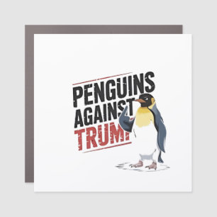 Penguins Against Trump Anti Trump USA  Car Magnet