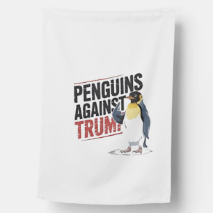 Penguins Against Trump Anti Trump USA  House Flag