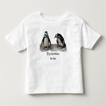 Penguins Big Brother To Be Toddler T-shirt by Bebops at Zazzle