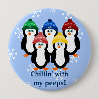 Penguins Chillin With My Peeps Winter Button