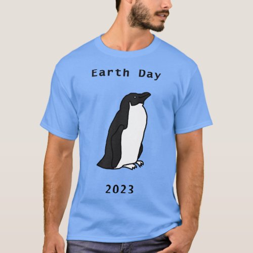 Penguins for Earth Day 2023 T_Shirt