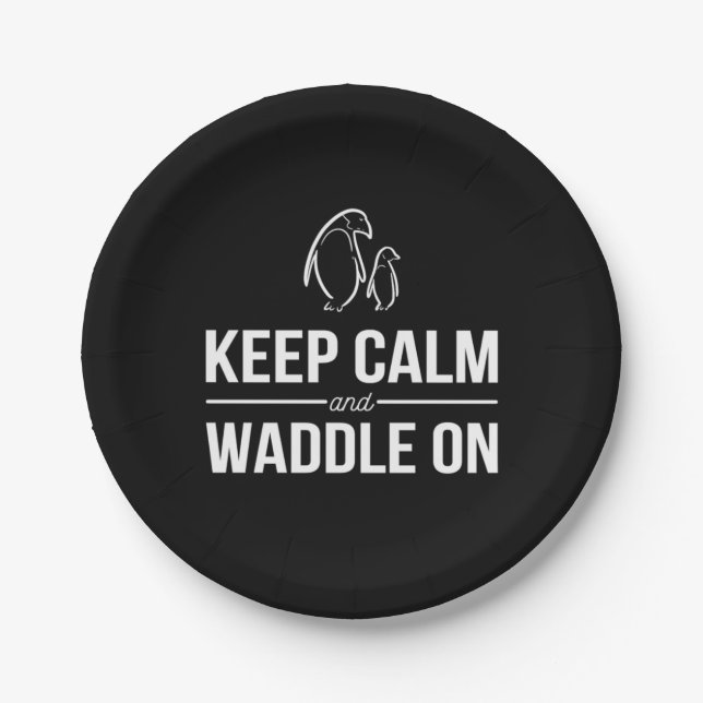 Penguins Keep Calm And Waddle On Paper Plates (Front)