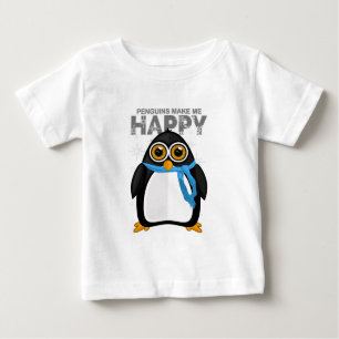 Penguins Make Me Happy Baby T-Shirt