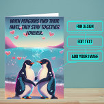 Penguins Mate for Life Fiancée/Girlfriend Birthday Card<br><div class="desc">This is a perfect card for someone you love. Penguins have long been upheld as an example of romance in the animal kingdom. They commonly pair off to breed and those pair bonds can last a lifetime. The design of the card plays off of this truth with a colorful design...</div>