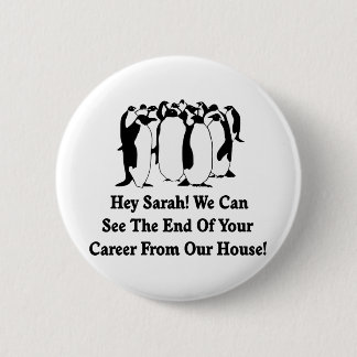 Penguins Message To Sarah Palin Pinback Button