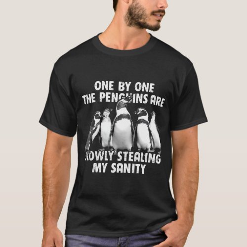 Penguins Slowly Stealing My Sanity Funny Graphic T T_Shirt