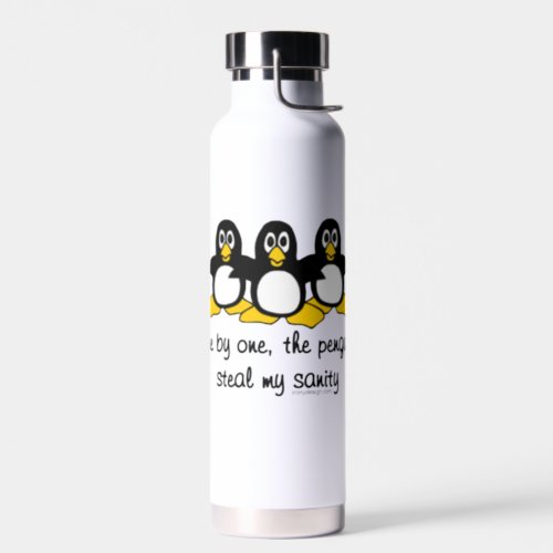Penguins steal my sanity water bottle