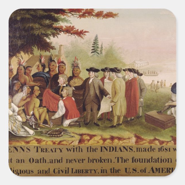 Penn's Treaty with the Indians in 1682, c.1840 Square Sticker (Front)
