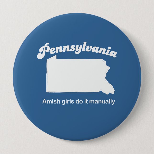 Pennsylvania - Amish girls do it manually T-shirt Pinback Button (Front)
