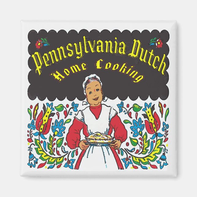 Pennsylvania Dutch, Home Cooking Magnet (Front)