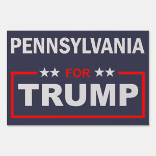 Pennsylvania for Trump Yard Sign