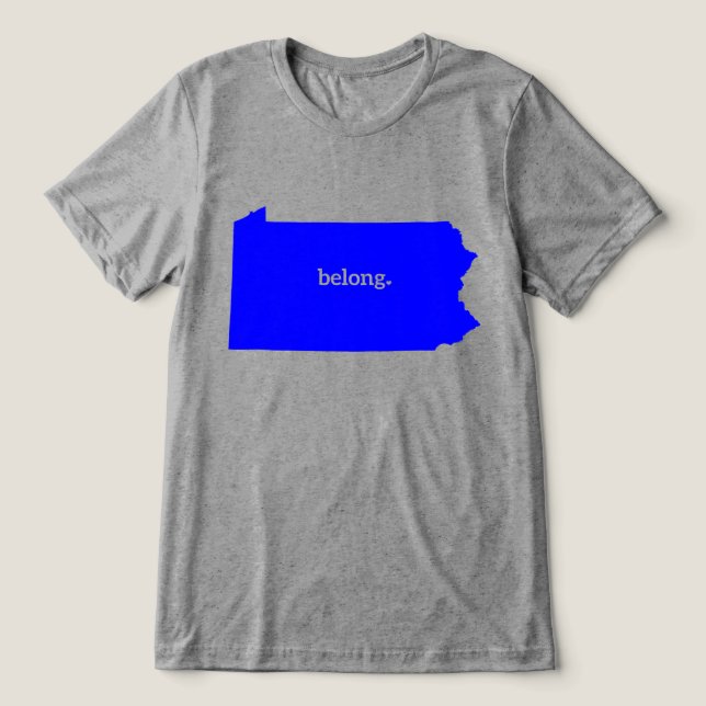 Pennsylvania Home Belong Map State Pride Tri-Blend Shirt (Design Front)
