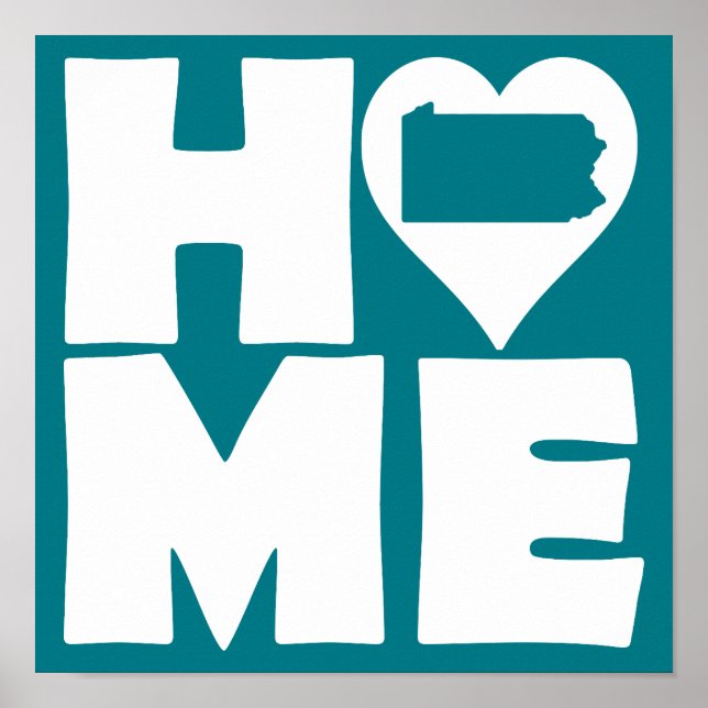 Pennsylvania Home Heart State Poster Sign (Front)