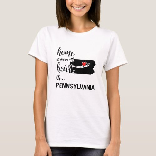 Pennsylvania home is where the heart is T_Shirt