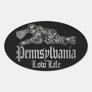 PENNSYLVANIA LOW LIFE OVAL STICKER