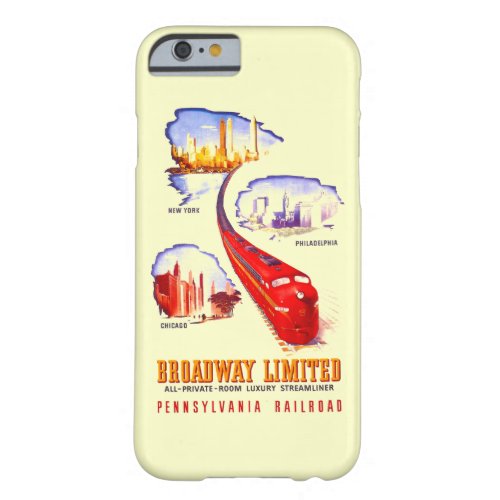 Pennsylvania Railroad Broadway Limited Streamliner Barely There iPhone 6 Case