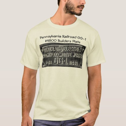 Pennsylvania Railroad GG_1 4800 Builders Plate T_Shirt