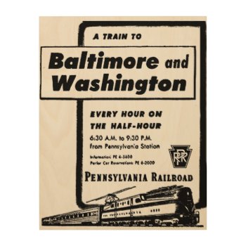 Pennsylvania Railroad Hourly Trains 1948  Wood Wall Art by stanrail at Zazzle