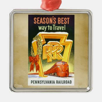 Pennsylvania Railroad  Season's Best Way To Travel Metal Ornament by stanrail at Zazzle