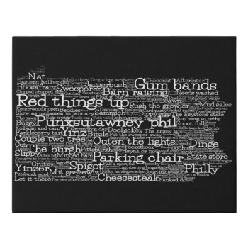 Pennsylvania Usa Slang Word Art Map Faux Canvas Pr by LifeOfRileyDesign at Zazzle