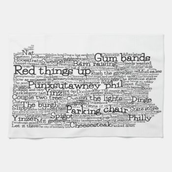 Pennsylvania Usa Slang Word Art Map Kitchen Towel by LifeOfRileyDesign at Zazzle